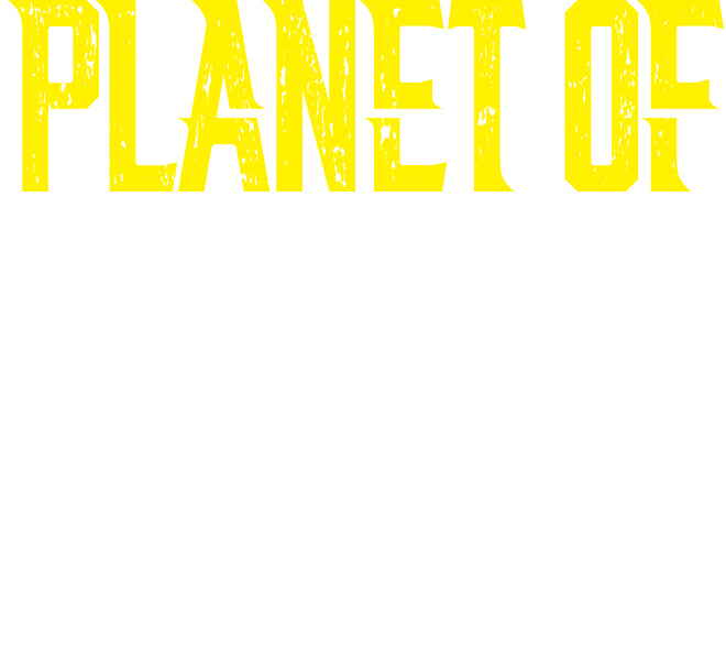 PLANET OF